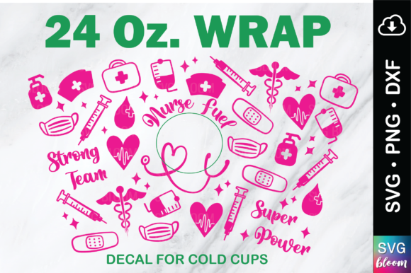 24oz Nurse Fuel Full Wrap Tumbler SVG Graphics & Print Templates
