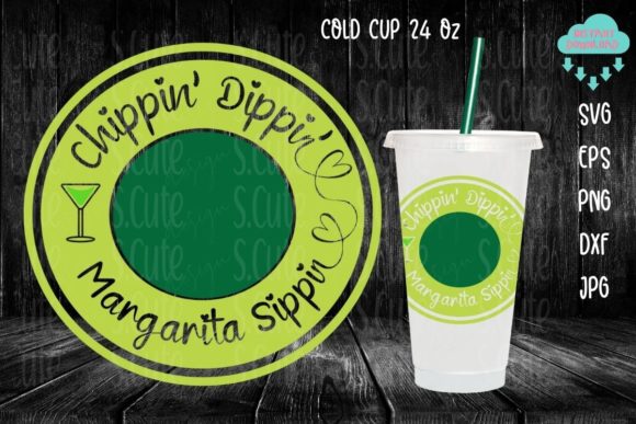 Chippin Dippin Margarita Sippin Cup SVG: Graphics & Illustrations for Local Branding