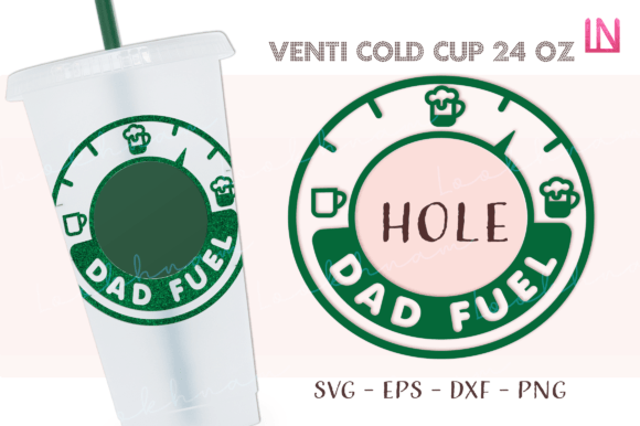 Dad Fuel Border Ring Venti Cold Cup SVG
